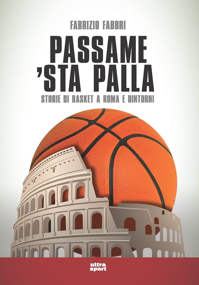 Basket libro Passame sta palla Coast to Coast