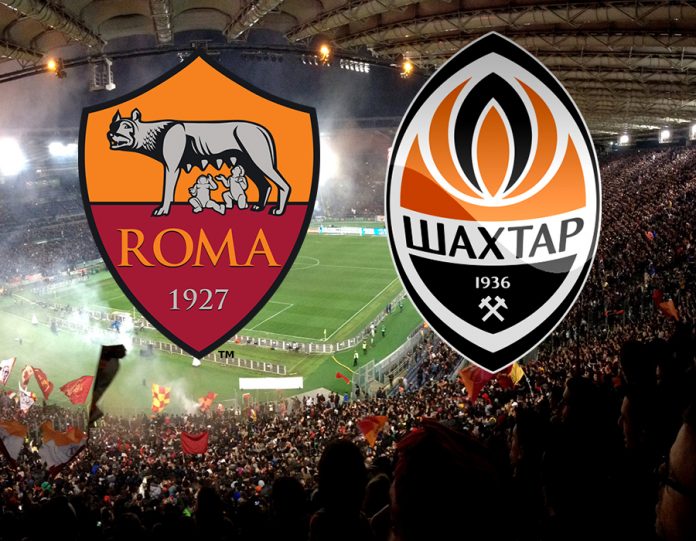 Roma-Shakhtar Roma-Shakhtar Donetsk