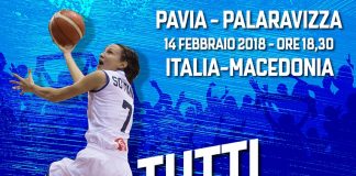 Basket Femminile Italia Macedonia a Pavia per inseguire l'Europeo.