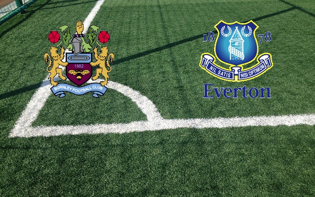 Burnley-Everton Formazioni Burnley-Everton