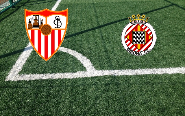 Formazioni Siviglia-Girona
