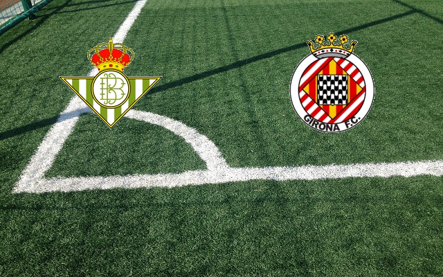 Formazioni Real Betis-Girona