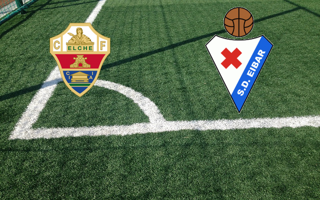 Elche-Eibar Formazioni Elche-Eibar
