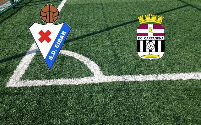 Formazioni Eibar-FC Cartagena