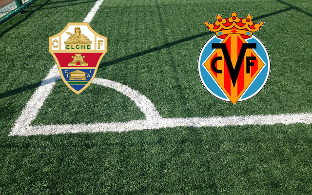 Formazioni Elche-Villarreal