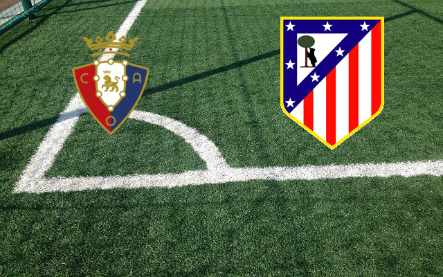 Formazioni Osasuna-Atletico Madrid