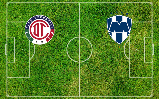 Toluca-Rayados Monterrey_it Formazioni Toluca-Rayados Monterrey