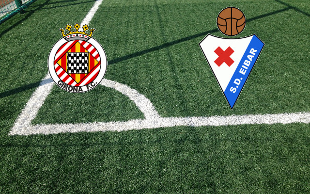 Girona-Eibar_it Formazioni Girona-Eibar