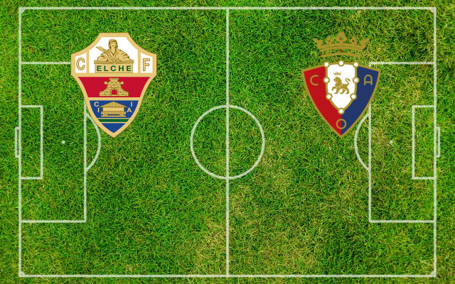 Formazioni Elche-Osasuna