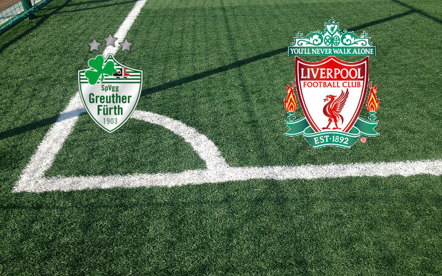 Greuther Furth-Liverpool_it Formazioni Greuther Furth-Liverpool