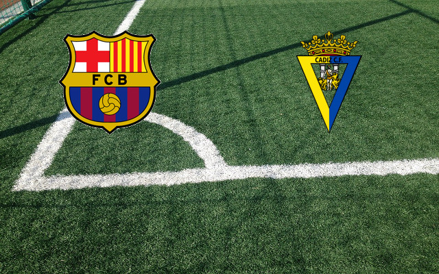Formazioni Barcellona-Cadiz