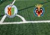 Formazioni Getafe-Villarreal