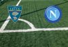 Formazioni Lecce-Napoli