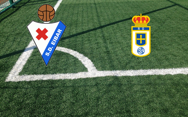 Formazioni Eibar-Oviedo
