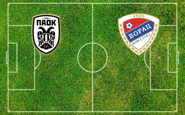 Formazioni PAOK-Borac Banja Luka