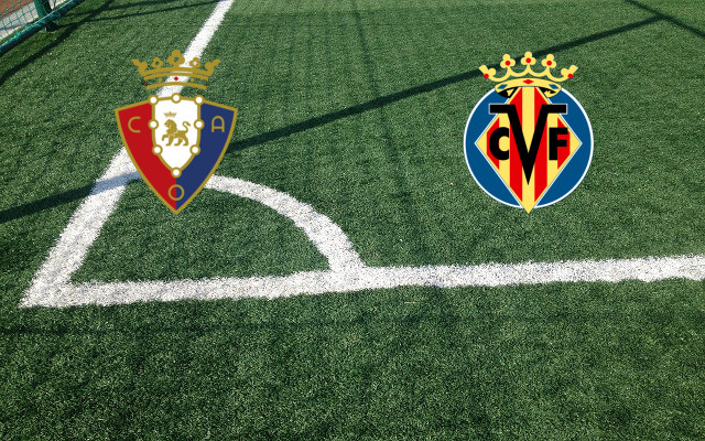 Formazioni Osasuna-Villarreal