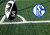 Pronostici Friburgo-Schalke 04
